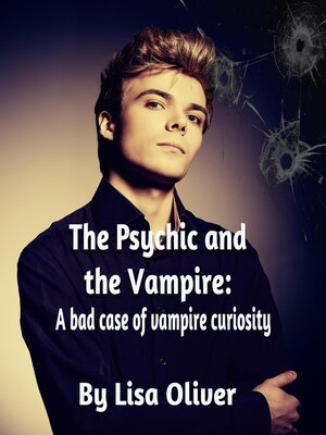 cover image of The Psychic and the Vampire
